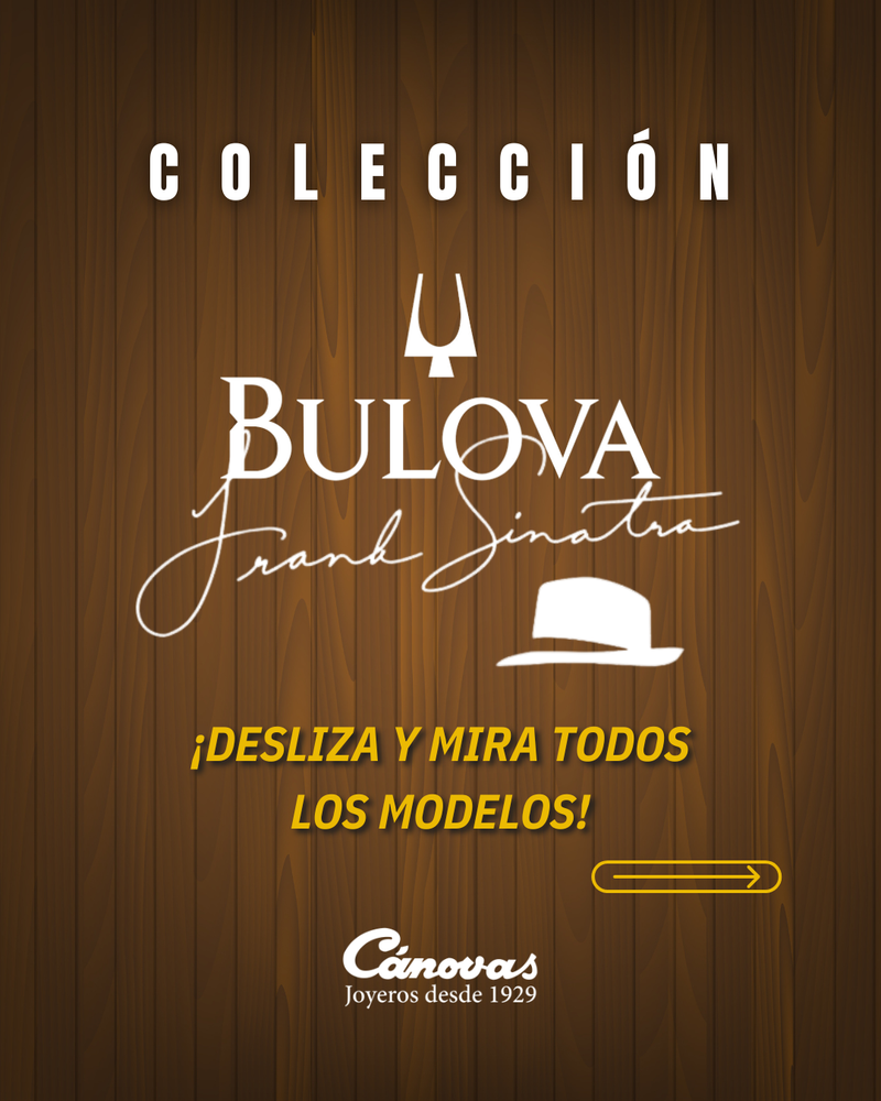 Bulova Frank Sinatra Edición Limitada: Elegancia Automática en Joyería Cánovas