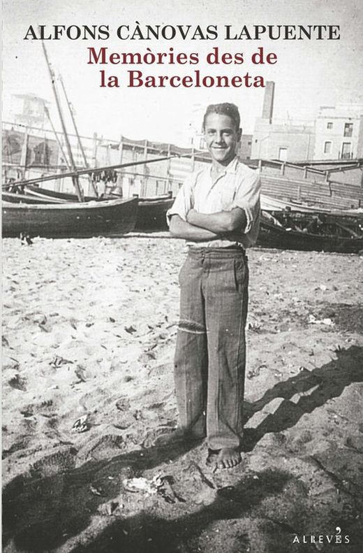 Llibre "Memòries des de la Barceloneta" - Alfons Cànovas Lapuente